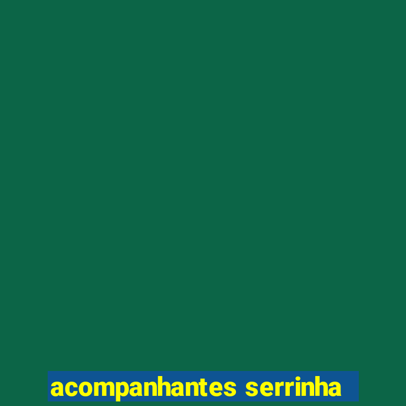 acompanhantes serrinha